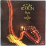 Roger Bourdin - Flûte & Orgue Vol.1 (LP, Album)