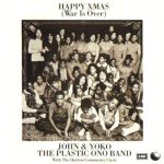 John & Yoko* And The Plastic Ono Band - Happy Xmas (War Is Over)  (7", Single, RE)