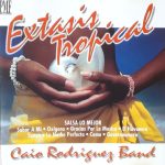 Caio Rodriguez Band* - Extasis Tropical (CD, Album)