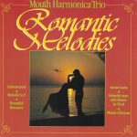 Mouth Harmonica Trio - Romantic Melodies (CD, Album)