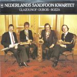 Nederlands Saxofoon Kwartet, Glazounof*, Dubois*, Bozza* - Glazounof, Dubois, Bozza (LP)