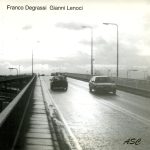Franco Degrassi & Gianni Lenoci - Franco Degrassi Gianni Lenoci (CD, Album)