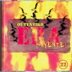 E.R.A. OUTENTIKO* - Kayente! (CD, Album)