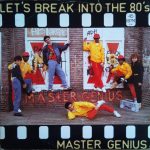 Master Genius - Let's Break Into The 80's (12")