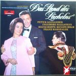 Franz Lehar* - Peter Alexander - Ingeborg Hallstein - Heinz Hoppe - Renate Holm - Franz Marszalek - Das Land Des Lächelns (Musikalische Gesamtaufnahme) (LP, Album)