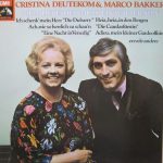 Cristina Deutekom & Marco Bakker - Mein Liebeslied Muss Ein Walzer Sein (LP, Album)