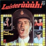 Paul van Vliet (2) - Luisterùùùh! (LP, Album)