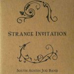 South Austin Jug Band - Strange Invitation (CD, Ltd, Num)