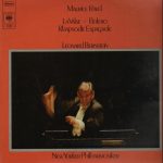 Maurice Ravel, Leonard Bernstein, New Yorker Philharmoniker* - La Valse -  Bolero - Rhapsodie Espagnole (LP, RE)