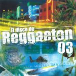 Various - El Disco De Reggaeton 03 (CD, Comp + DVD-V)