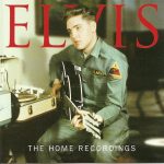 Elvis Presley - The Home Recordings (CD, Comp, RM)