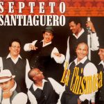 Septeto Santiaguero - La Chismosa (CD, Album, Dig)