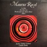 Maurice Ravel - La Valse / Ma Mère l'Oye / Pavane Pour Une Infante Défunte / Bolero (LP, Tur)