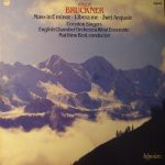 Anton Bruckner - Corydon Singers, English Chamber Orchestra Wind Ensemble, Matthew Best (2) - Mass In E Minor • Libera Me • Zwei Aequale (LP)