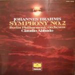 Johannes Brahms - Berliner Philharmoniker, Claudio Abbado - Symphony No. 2 (LP, Album)