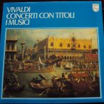 Vivaldi* - I Musici - Concerti Con Titoli (LP, Gat)