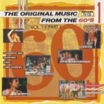 Various - The Original Music From The 60's Volume 1 Part 1 (CD, Comp)