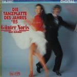 Günter Noris & Seine Big Band* - Die Tanzplatte Des Jahres '85 (LP, Album)
