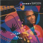 Bobby Watson (2) - Tailor Made (CD, Album)