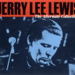 Jerry Lee Lewis - The Alternate Collection (2xCD, Comp + Box)