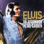 Elvis* - An Afternoon In The Garden (CD, Album, RM)