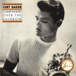 Chet Baker - Somewhere Over The Rainbow (CD, Album)