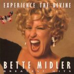 Bette Midler - Experience The Divine (Greatest Hits) (CD, Comp, RP)
