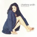 Charlene Smith - Feel The Goodtimes (CD, Album)