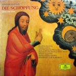 Joseph Haydn, Gundula Janowitz, Christa Ludwig, Fritz Wunderlich, Werner Krenn, Dietrich Fischer-Dieskau, Walter Berry, Wiener Singverein, Berliner Philharmoniker, Herbert von Karajan - Die Schöpfung (Chöre Und Arien) (LP)