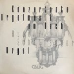 Rudolf Scheidegger - Konzertante Orgelmusik Um Bach (LP)