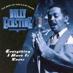Billy Eckstine - Everything I Have Is Yours (The Best Of The M-G-M Years) (2xCD, Comp)