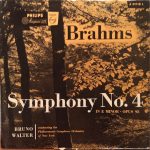 Brahms*, Bruno Walter, Philharmonic-Symphony Orchestra Of New York - Symphony No.4 In E Minor, Op. 98 (LP, Mono)