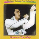 Elvis Presley - Down In The Alley (CD, Unofficial)