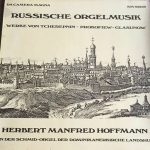 Tcherepnin*, Prokofiew*, Glasunow* - Herbert Manfred Hoffmann* - Russische Orgelmusik (Hermann Manfred Hoffmann An Der Schmid-Orgel Der Dominikanerkirche Landshut) (LP)