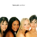 Spice Girls - Goodbye (CD, Single, CD1)