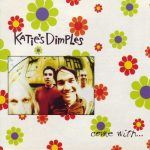 Katie's Dimples - Come With... (CD)