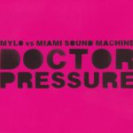 Mylo vs. Miami Sound Machine - Doctor Pressure (CD, Maxi)