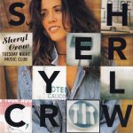 Sheryl Crow - Tuesday Night Music Club (CD, Album, RE)