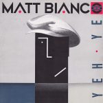 Matt Bianco - Yeh Yeh (12", Single)