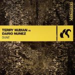 Terry Numan vs. Dario Nuñez* - Dune (12")