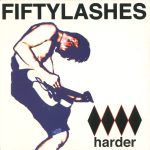 Fifty Lashes - Harder (CD, Album)