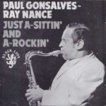 Paul Gonsalves ~ Ray Nance - Just A-Sittin' And -Rockin' (CD, Album, RE)