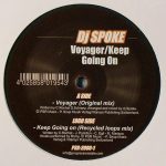 DJ Spoke - Voyager / Keep Going On (12")