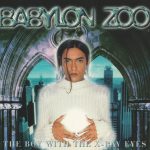 Babylon Zoo - The Boy With The X-Ray Eyes (CD, Album)
