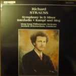 Richard Strauss, Kenneth Schermerhorn, Hong Kong Philharmonic Orchestra - Symphony In D Minor • Interludio • Kampf Und Sieg (LP)