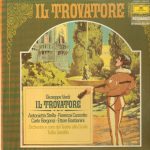 Giuseppe Verdi - Antonietta Stella, Fiorenza Cossotto, Carlo Bergonzi, Ettore Bastianini - Coro Del Teatro Alla Scala And Orchestra Del Teatro Alla Scala, Tullio Serafin - Il Trovatore / Opernquerschnitt (LP)