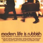 Various - Modern Life Is Rubbish (Mojo Presents 15 Tracks Of Everyday British Angst) (CD, Comp)