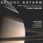 Various - Beyond Saturn (Mojo Presents 15 Mind-Blowing Cosmic Tracks Approved By Paul Weller) (CD, Comp)