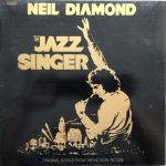 Neil Diamond - The Jazz Singer (Original Songs From The Motion Picture) (LP, Album, Gat)