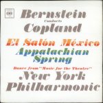 Bernstein* Conducts Copland* - New York Philharmonic - El Salón México ‧ Appalachian Spring ‧ Dance From "Music For The Theatre" (LP, Album)